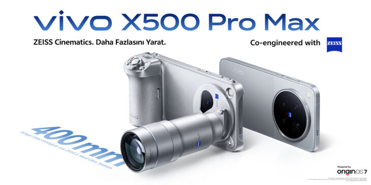 vivo X500 Pro Max Çin’de Tanıtıldı, Yakında Türkiye’de De Sahneye Çıkıyor
